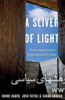 بارقه نور: خاطرات سه آمریکایی زندانی در ایران 